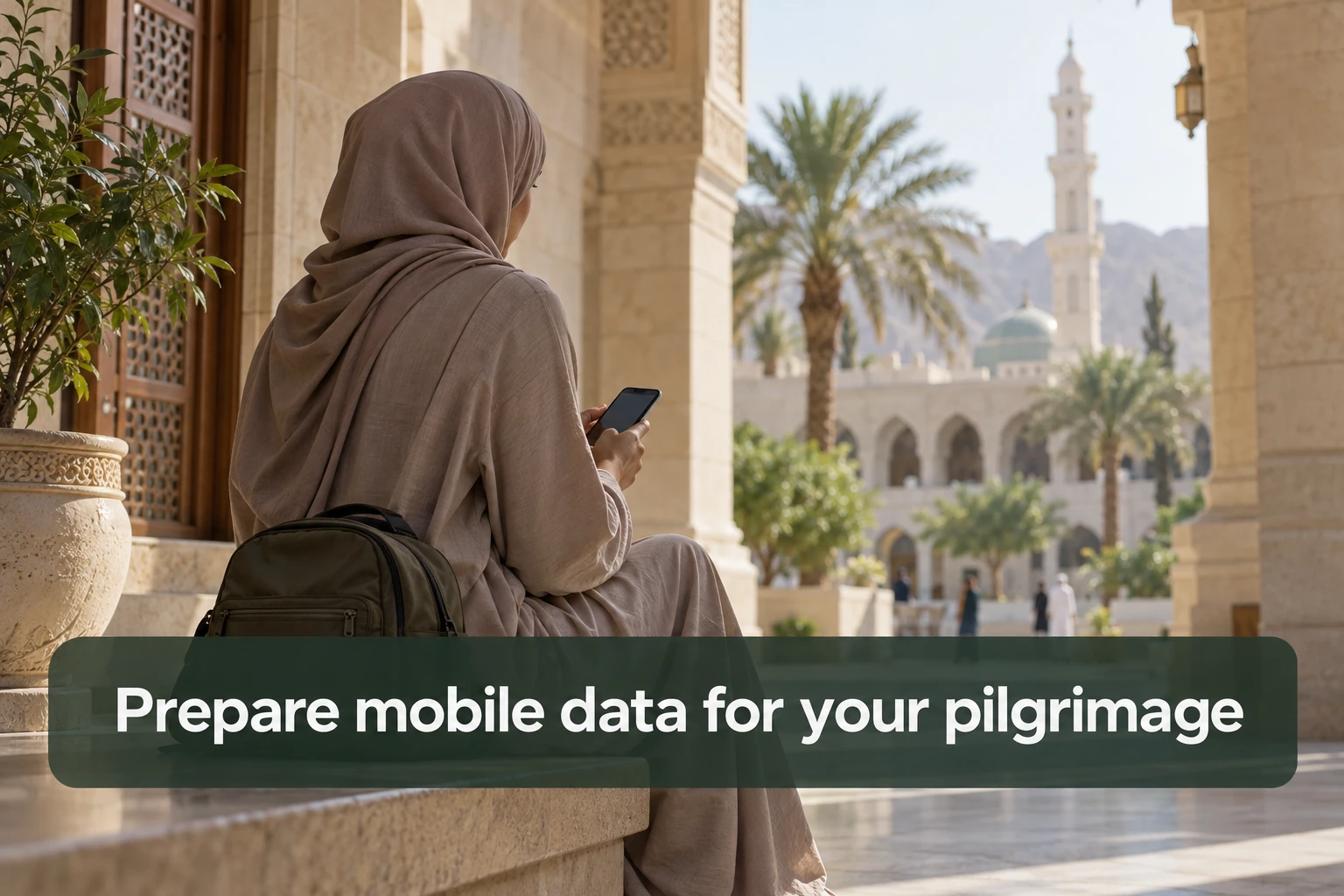 eSIM pour la Omra et le Hajj : data pour pèlerins